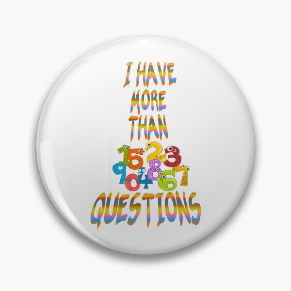 Item preview, I Have More Than Four Questions designed and sold by briggscoronad.