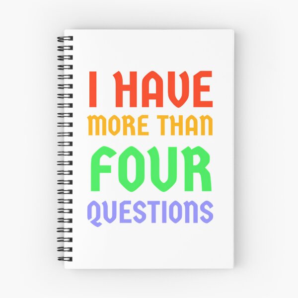 Item preview, I Have More Than Four Questions  designed and sold by briggscoronad.