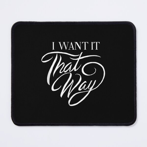Item preview, I Want It That Way designed and sold by buseyrandell87.
