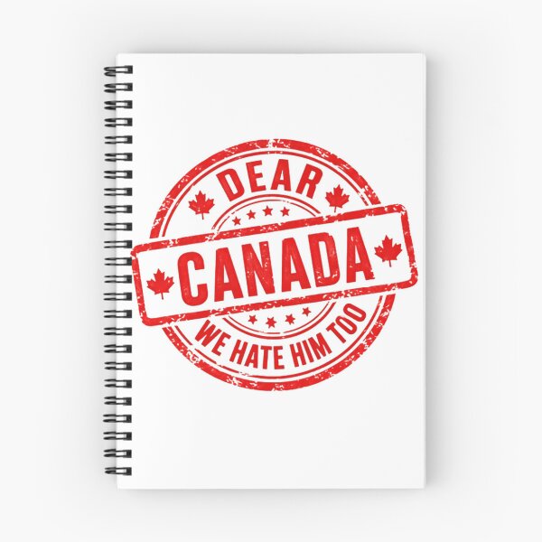 Item preview, Dear Canada We Hate Him Too Canadian Political Humor Protest designed and sold by SkeletonsDanger.