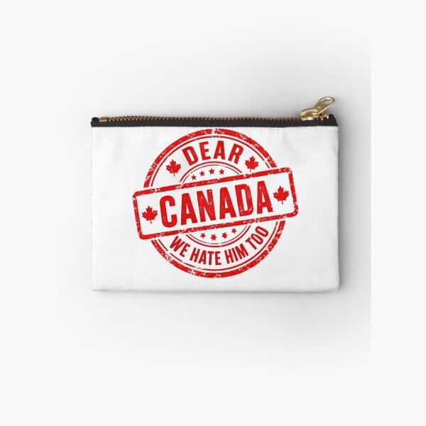 Item preview, Dear Canada We Hate Him Too Canadian Political Humor Protest designed and sold by SkeletonsDanger.