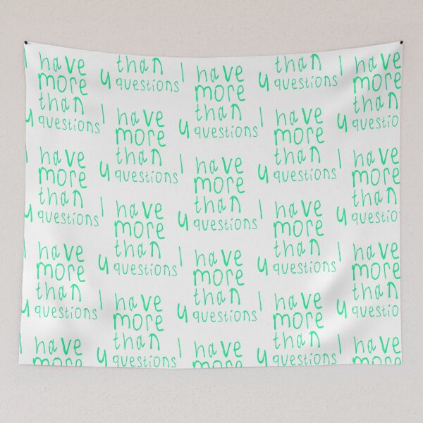 Item preview, I Have More Than Four Questions designed and sold by briggscoronad.