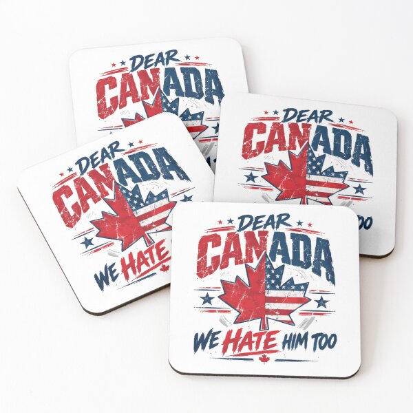 Item preview, Dear Canada We Hate Him Too Anti Trump Political Humor US Canada Voter designed and sold by SkeletonsDanger.