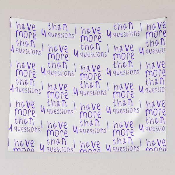 Item preview, I Have More Than Four Questions designed and sold by briggscoronad.