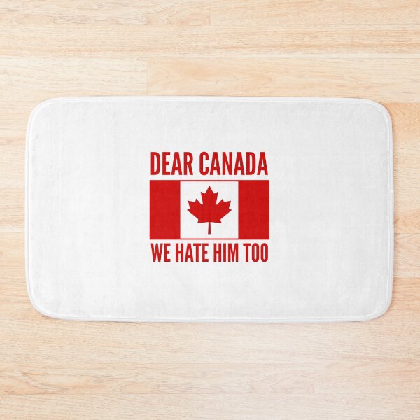 Item preview, Dear Canada We Hate Him Too Anti Trudeau Political Dissent designed and sold by SkeletonsDanger.