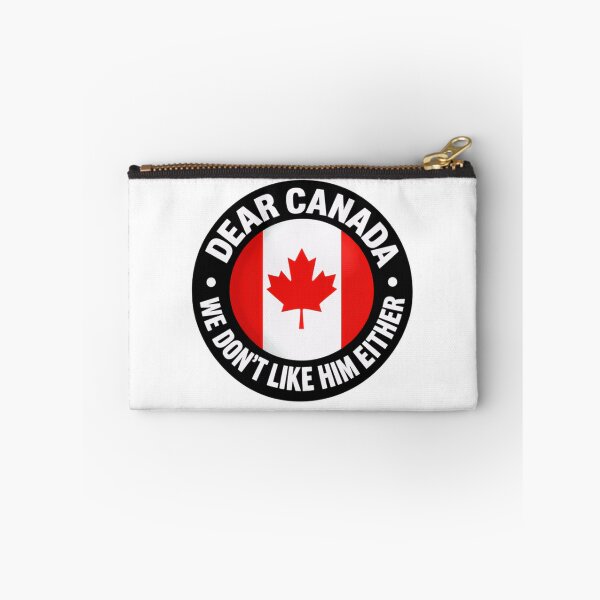 Item preview, Dear Canada We Don't Like Him Either Anti-Trump Political Humor designed and sold by SkeletonsDanger.