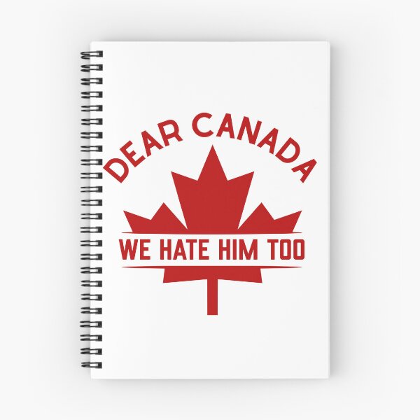 Item preview, Dear Canada We Hate Him Too Canadian Anti Trudeau Politics designed and sold by SkeletonsDanger.
