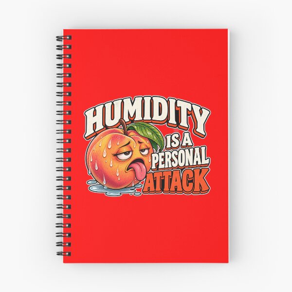 Item preview, Humidity is a personal attack peach humor designed and sold by WilAugusta.