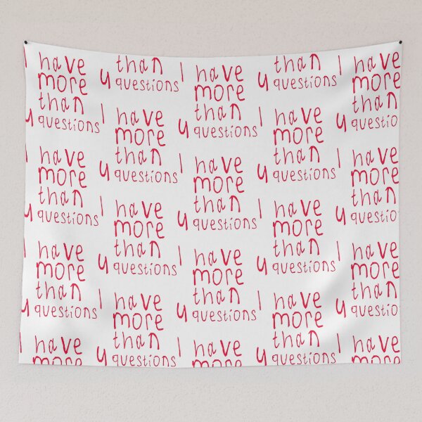 Item preview, I Have More Than Four Questions designed and sold by briggscoronad.