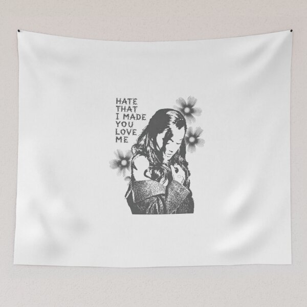 Item preview, Hate that i made you love me  designed and sold by QuirkNestHalls.