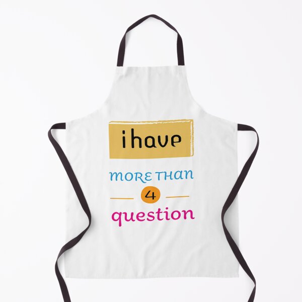 Item preview, I Have More Than Four Questions designed and sold by briggscoronad.
