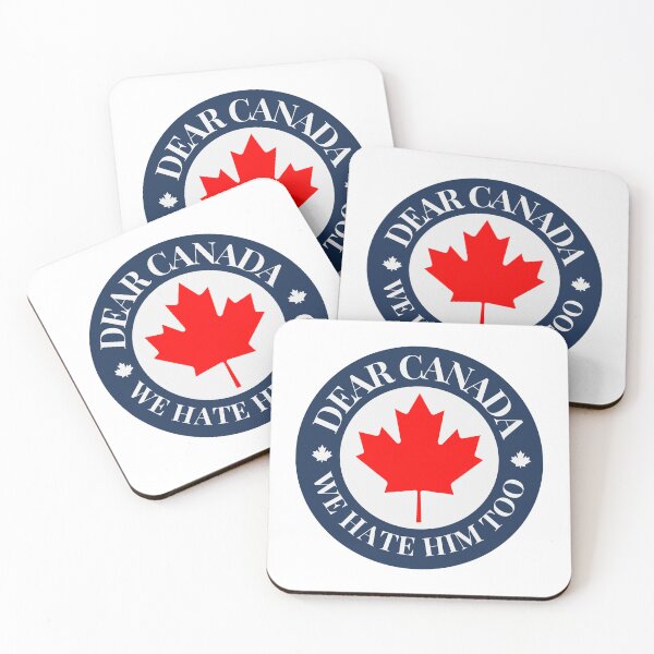 Item preview, Dear Canada We Hate Him Too Canadian Political Protest designed and sold by SkeletonsDanger.
