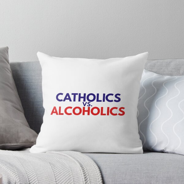 Item preview, Catholics vs Alcoholics designed and sold by ImeldaSparks.