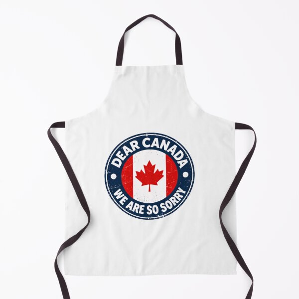 Item preview, Dear Canada We Are So Sorry Canadian Apology Humor Patriot designed and sold by HumansStuck12.