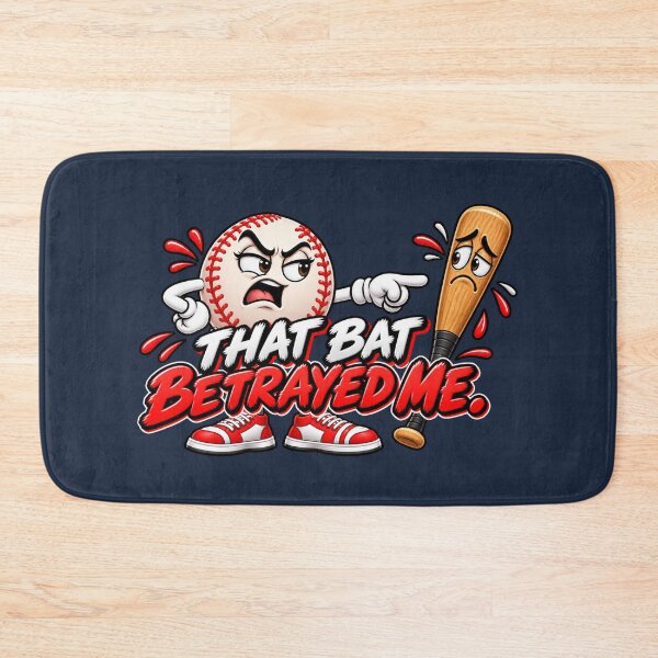 Item preview, That Bat Betrayed Me – Funny Baseball designed and sold by HO•Designs.