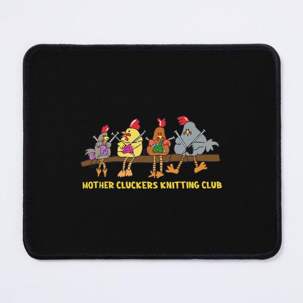 Item preview, Mother Cluckers Knitting Club Funny Bird Crafting designed and sold by TROYESCAMI.