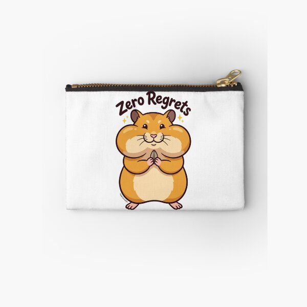 Item preview, Cute Hamster Zero Regrets Funny designed and sold by NzrProcreate.