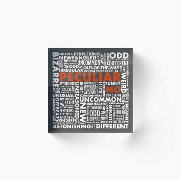 Peculiar Words Acrylic Block