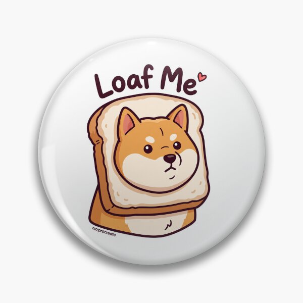 Item preview, Cute Shiba Inu Loaf Me designed and sold by NzrProcreate.
