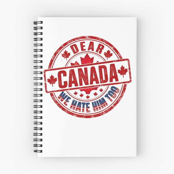 Item preview, Dear Canada We Hate Him Too Political Humor American Canadian Solidarity designed and sold by HumansStuck12.