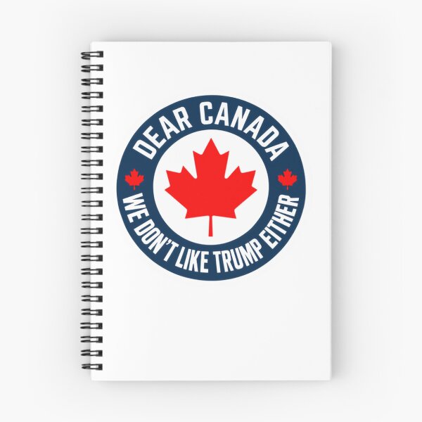 Item preview, Dear Canada We Don't Like Trump Either Anti Trump Canadian Statement designed and sold by HumansStuck12.