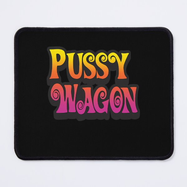 Item preview, Pussy Wagon Yellow Orange Pink Font designed and sold by DonaAllard.