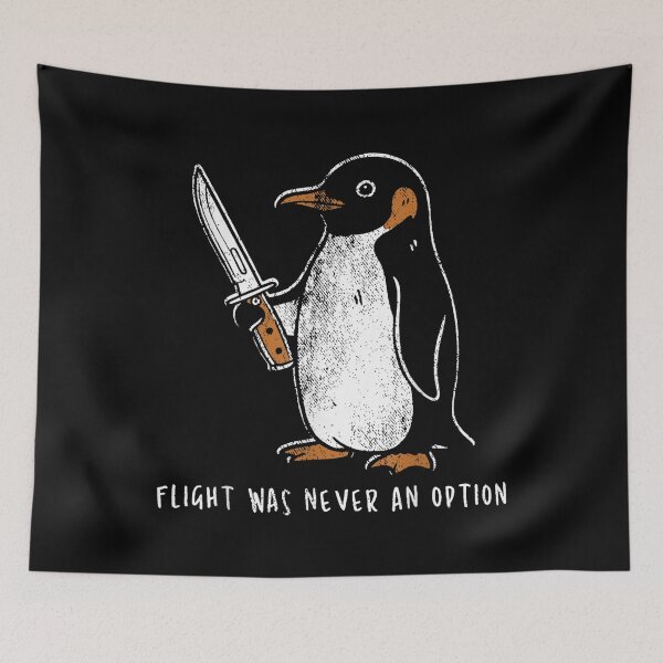 Item preview, Flight was Never an Option Funny Penguin  designed and sold by KelsterRandom.