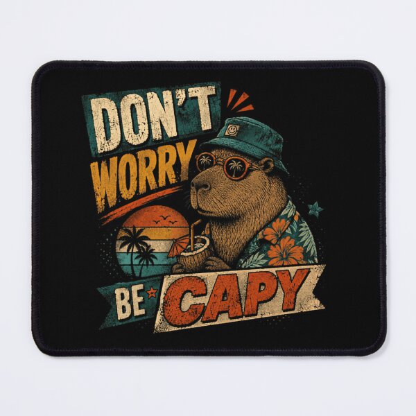 Item preview, Don't Worry Be Capy Capybara Lover Relaxed Tropical Animal designed and sold by RetroMini2026.