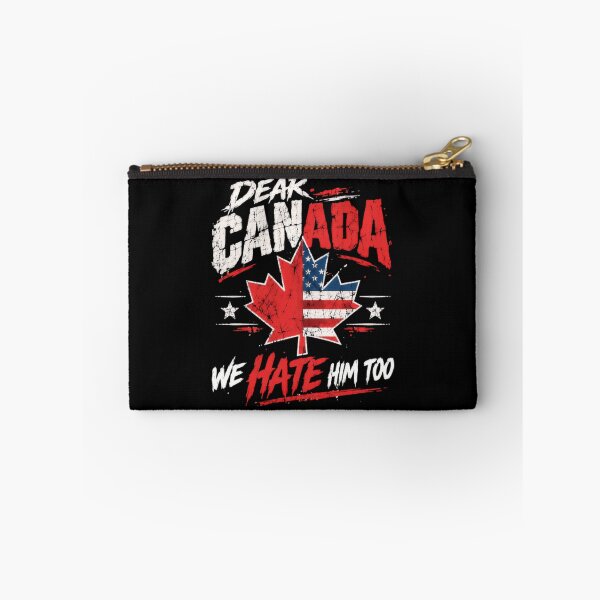 Item preview, Dear Canada We Hate Him Too American Canadian Political Solidarity designed and sold by HumansStuck12.