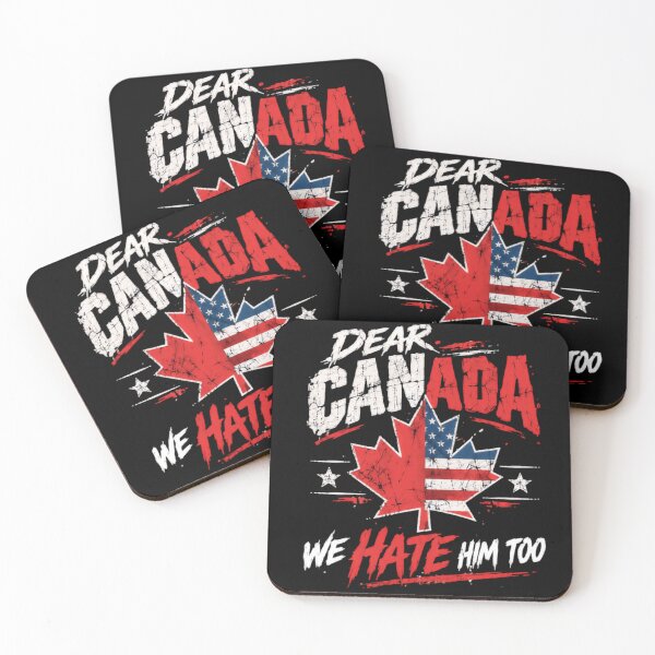 Item preview, Dear Canada We Hate Him Too American Canadian Political Solidarity designed and sold by HumansStuck12.