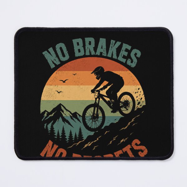 Item preview, No Brakes No Regrets Mountain Biking Cyclist Adventure designed and sold by JonesFlora2025.