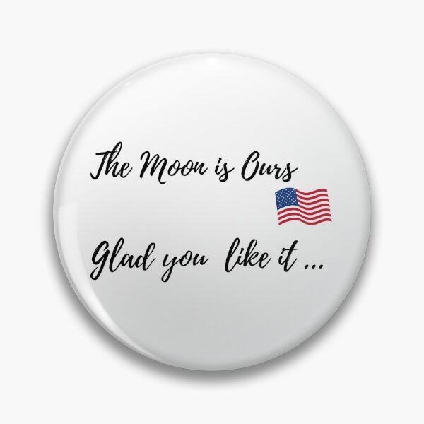 Item preview, Trump The Moon Is Ours designed and sold by Thudesign85.