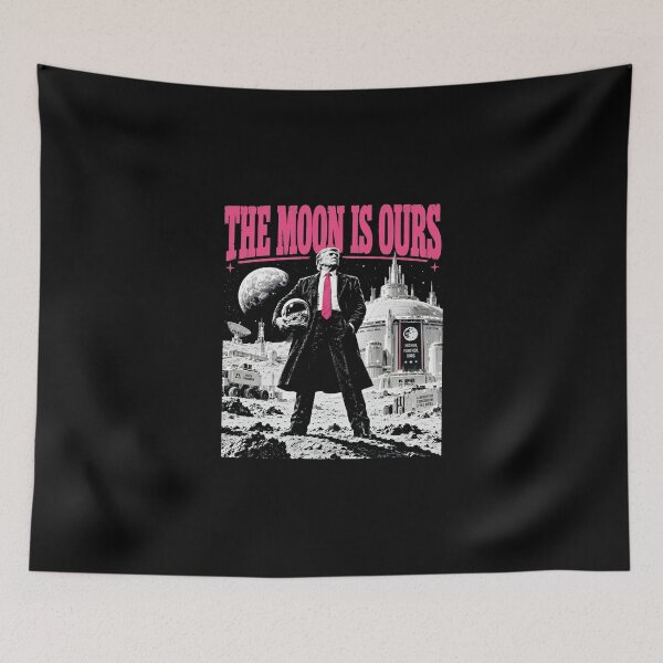 Item preview, Trump Moon Space The Moon Is Ours designed and sold by Thudesign85.