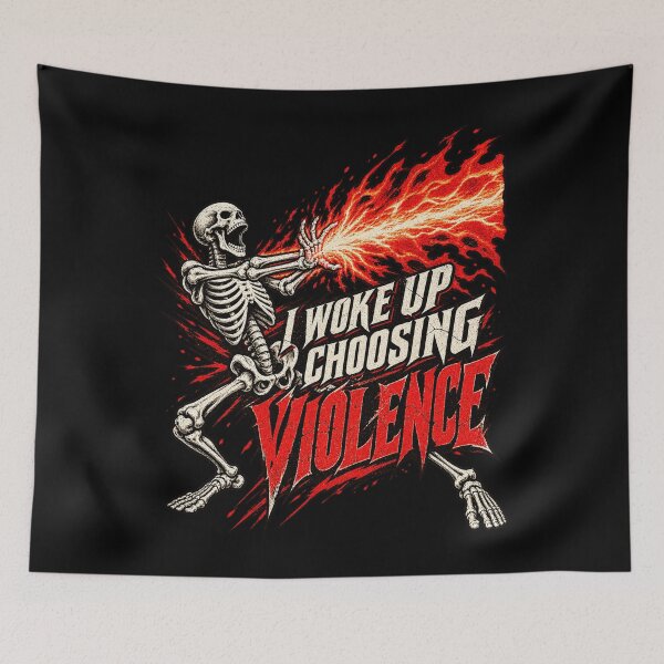 Item preview, I Woke Up Choosing Violence Skeleton Fire Funny Meme Design designed and sold by JapanAnimeSH1.