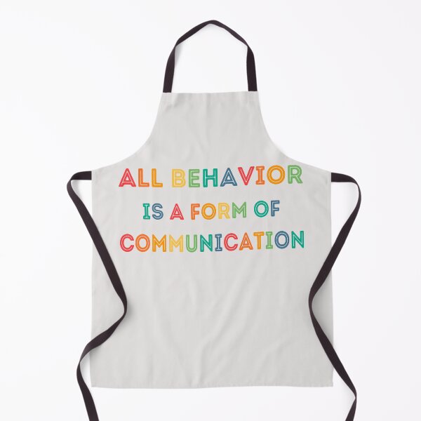Item preview,  ABA therapist,All behavior is a form of communication  designed and sold by erozzz.