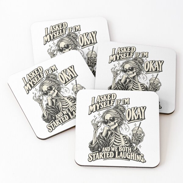 Item preview, I Asked Myself If I'm Okay Skeleton Coffee Funny Sarcastic Meme Design designed and sold by JapanAnimeSH1.