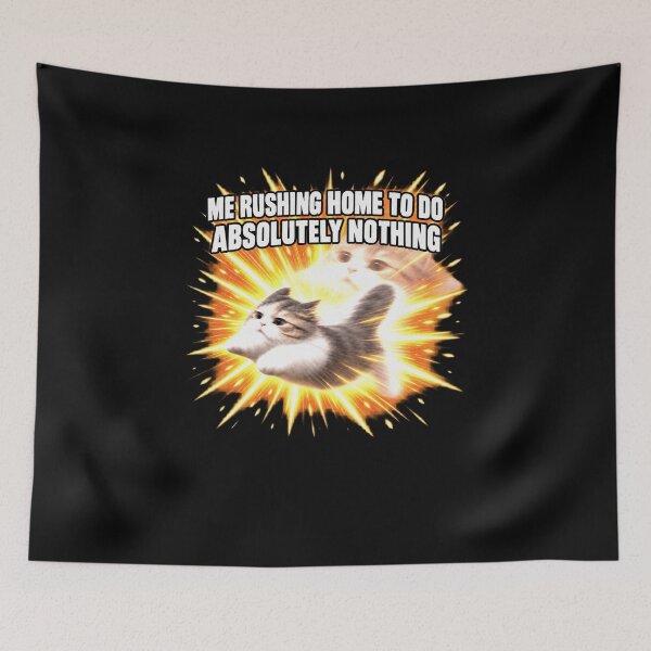 Item preview, Funny Me Rushing Home for Nothing Meme Cats Art designed and sold by elderberry.