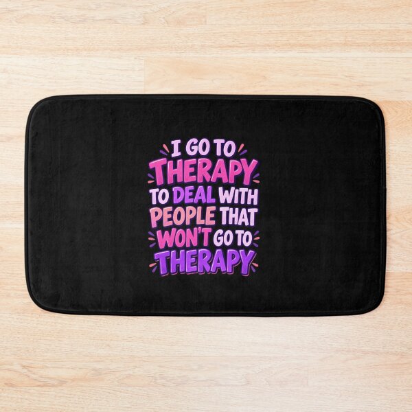 Item preview, Funny I Go To Therapy To Deal With People That Won’t Go To Therapy Art designed and sold by elderberry.