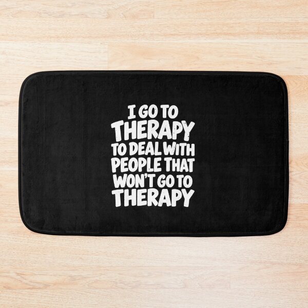 Item preview, Funny I Go To Therapy For Who Won’t Go To Therapy Art designed and sold by elderberry.