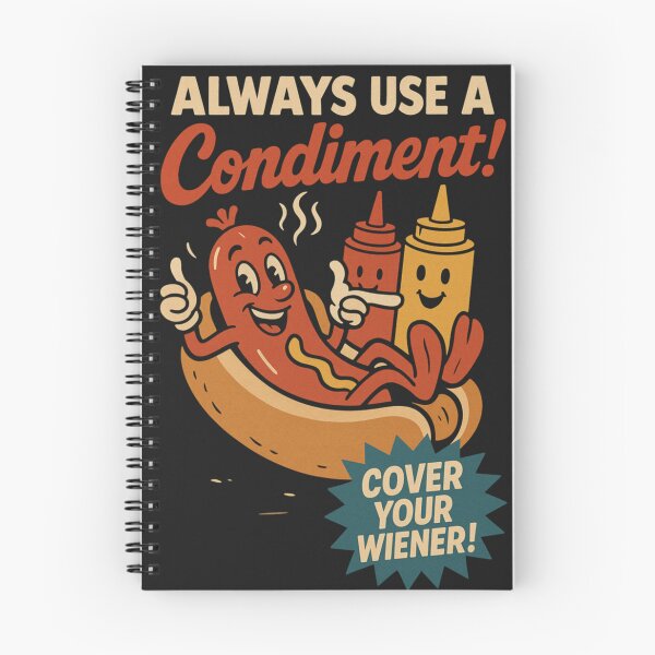 Item preview, Always Use A Condiment Cover Your Wiener Funny Hot Dog designed and sold by Bemchicafre.