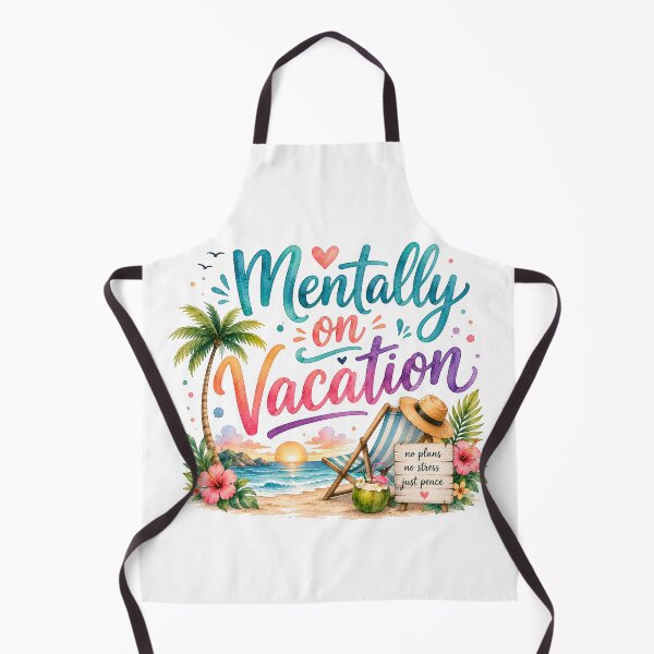 Item preview, Mentally on vacation designed and sold by nimmitrends.