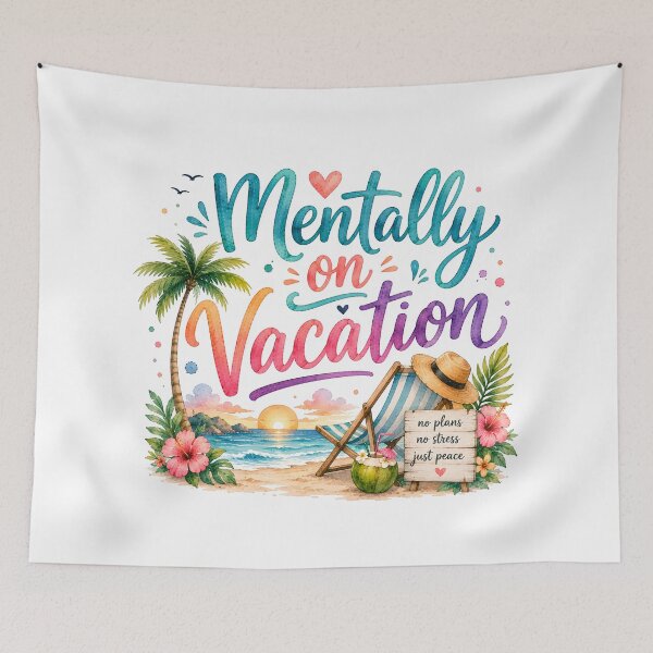 Item preview, Mentally on vacation designed and sold by nimmitrends.