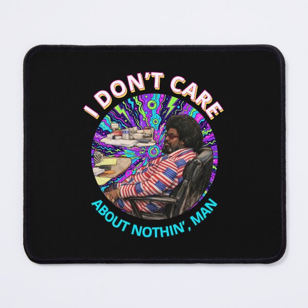 Item preview, I DON'T CARE ABOUT NOTHIN', MAN designed and sold by Inzarportrait.