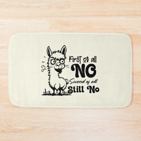 Item preview, First Of All No Funny Sassy Llama designed and sold by NookMerch97 .