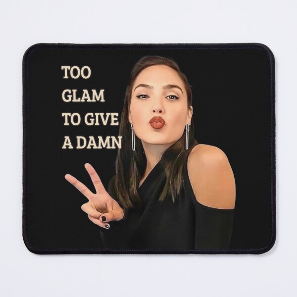 Item preview, Too Glam To Give a Damn Gal Gadot Meme designed and sold by Vicky021.