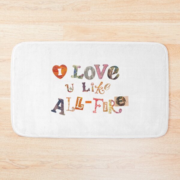Item preview, I Love You Like All Fire SOTR designed and sold by tartefilm.