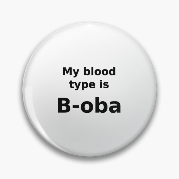 Item preview, My Blood Type Is B-oba Funny Boba T-Shirt designed and sold by low battery meme design.