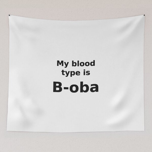 Item preview, My Blood Type Is B-oba Funny Boba T-Shirt designed and sold by low battery meme design.