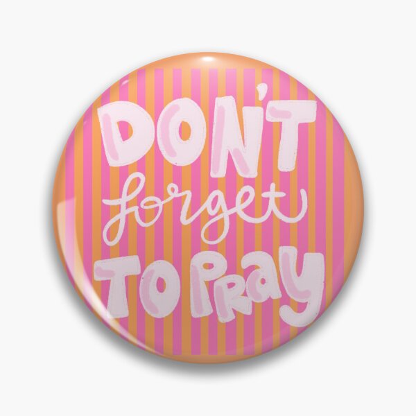 Item preview, Don’t forget to pray designed and sold by mafervicenttin.