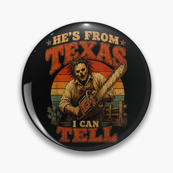 Item preview, Retro He's from Texas I Can Tell Chainsaw Horror Halloween designed and sold by PartyFam.